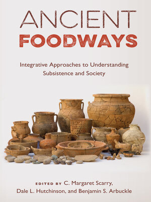 cover image of Ancient Foodways